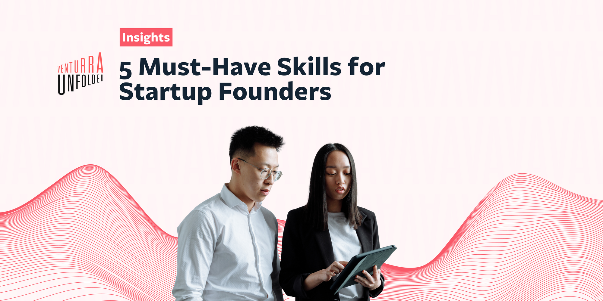 5 Must-Have Skills for Startup Founders