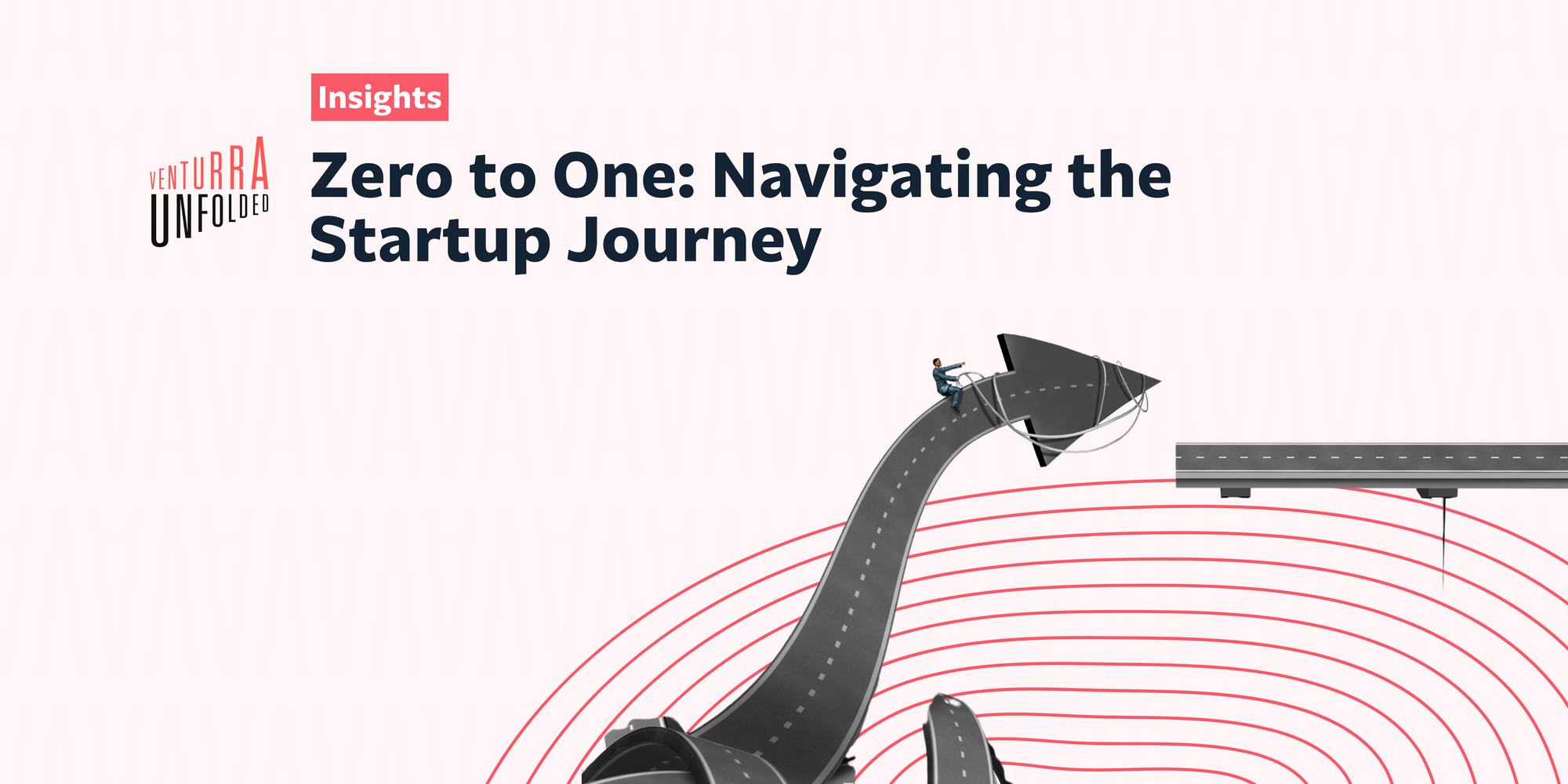 Zero to One: Navigating the Startup Journey from Inception to Breakthrough
