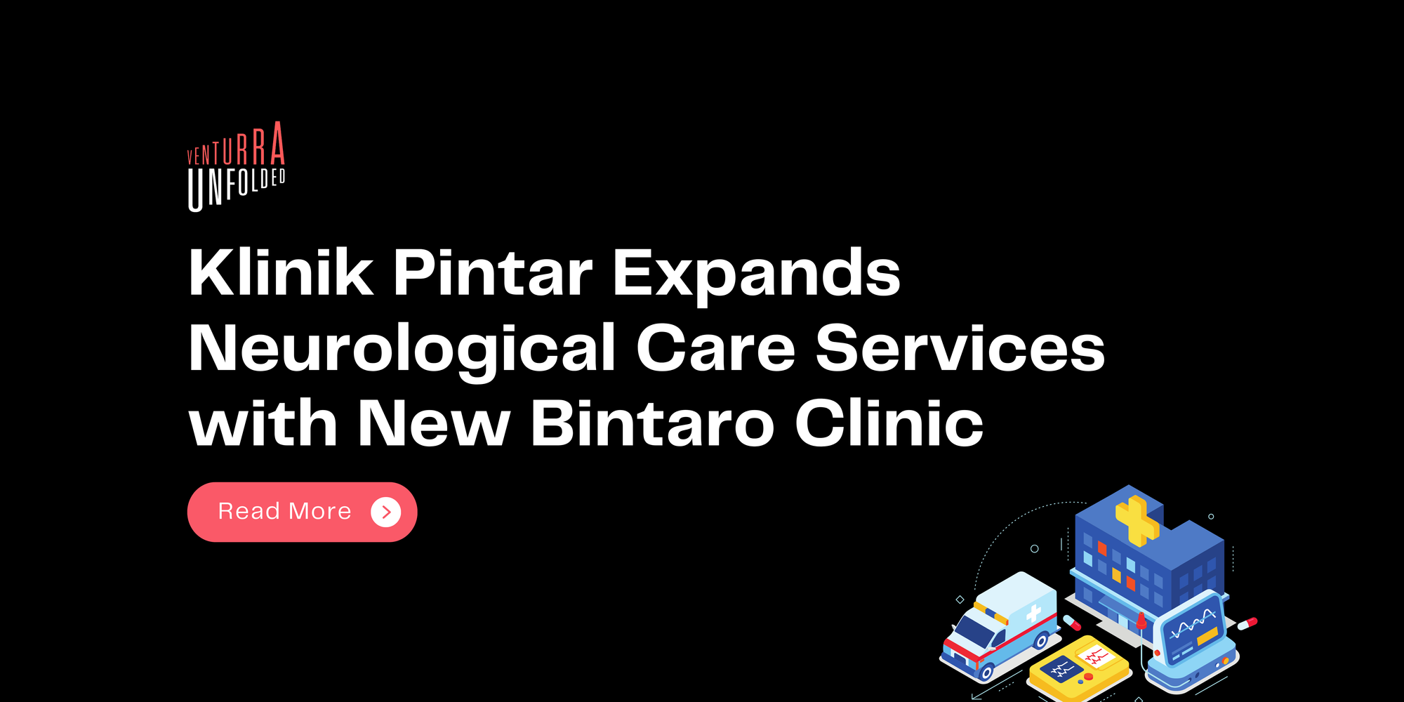 Klinik Pintar Expands Neurological Care Services with New Bintaro Clinic