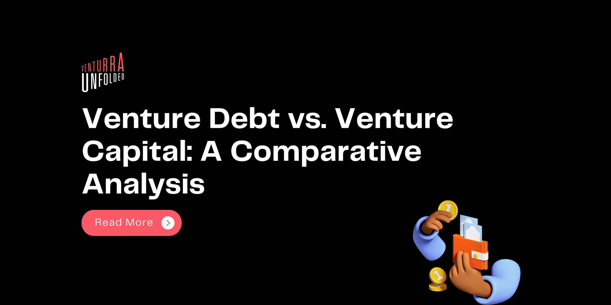 Venture Debt vs. Venture Capital: A Comparative Analysis