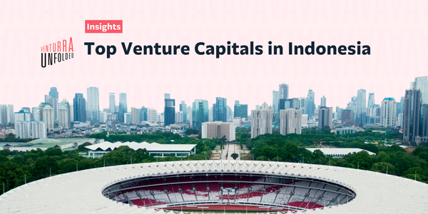 Top 10 Venture Capital in Indonesia