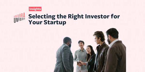 Selecting the Right Investor for Your Startup