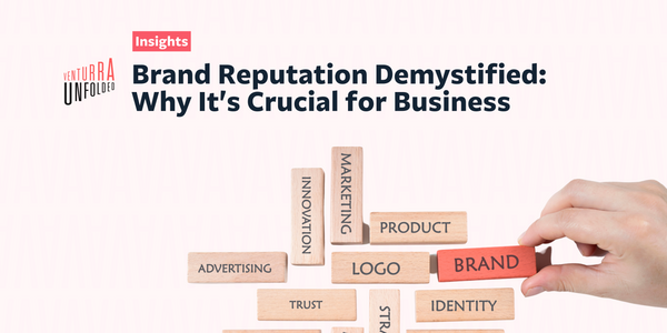 Brand Reputation Demystified: Why It's Crucial for Business