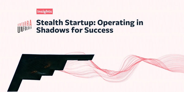 Stealth Startup: Operating in Shadows for Success