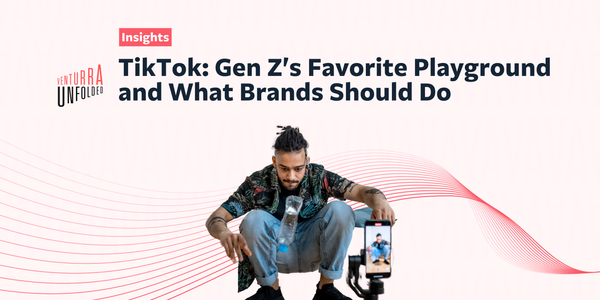 TikTok: Gen Z's Favorite Playground and What Brands Should Show Up to Play